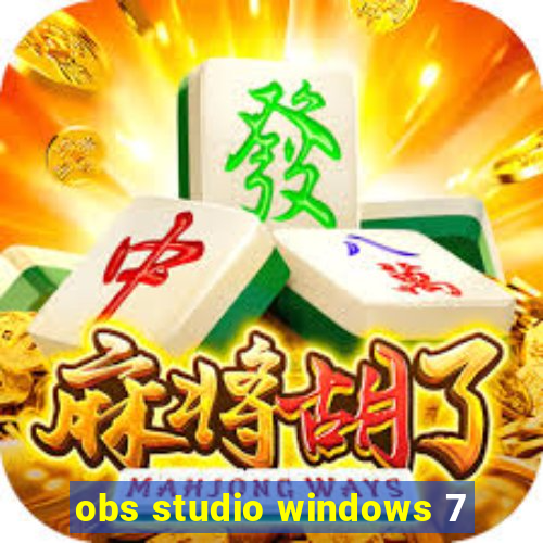 obs studio windows 7